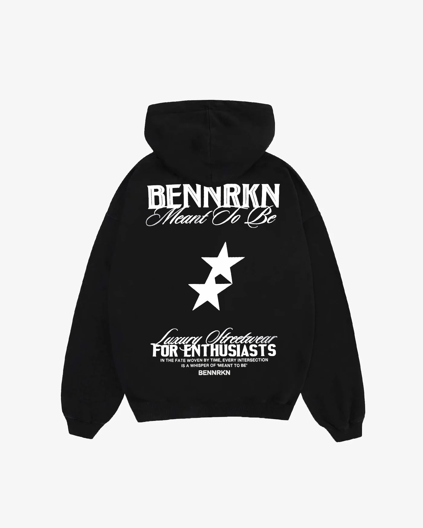 MEANT TO BE HOODIE - MIDNIGHT BLACK 100% cotton hoodie BENNRKN 